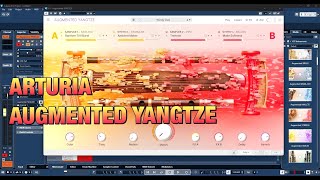 Arturia Augmented Yangtze - Walkthrough & Demo - Also Part of the V Collection 11