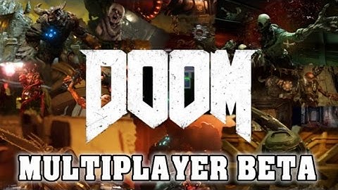 DOOM Close Beta - Multiplayer Gameplay!