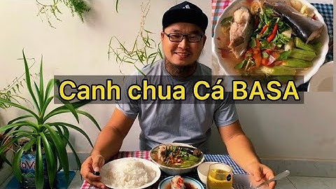 8. Canh chua cá basa - món ngon miền Tây/ Cuongcancook Official