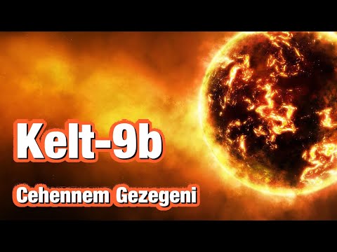 Evrenin En Sıcak Gezegeni Kelt-9b Cehennemini Tanıyalım!