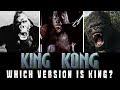 Which Version Of King Kong Is The Best? (1933, 1976, 2005)