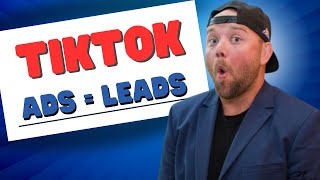 Tiktok Ads For Lead Generation