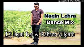 Nagin Lahra(Hard Dholki)Mix By Dj Jagat Raj Rahees AliGarh UP