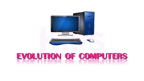 Class-5 Computer L-1 Evolution of Computers (Cyber Touch Kips)