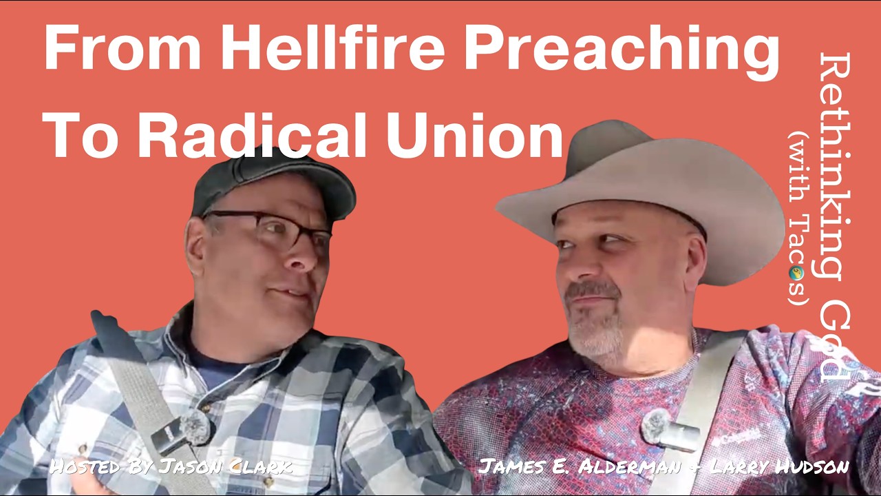 From Hellfire preaching to radical union