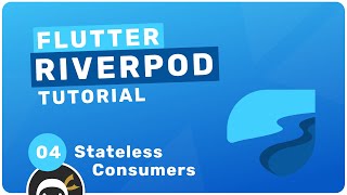 [Net Ninja] Riverpod Crash Course #4 - Stateless Consumers