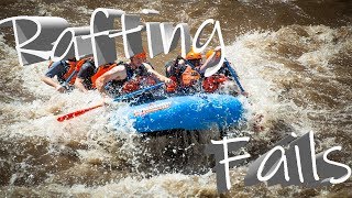 Epic Rafting Fails