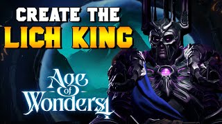 How to Play The Lich King in Age of Wonders 4
