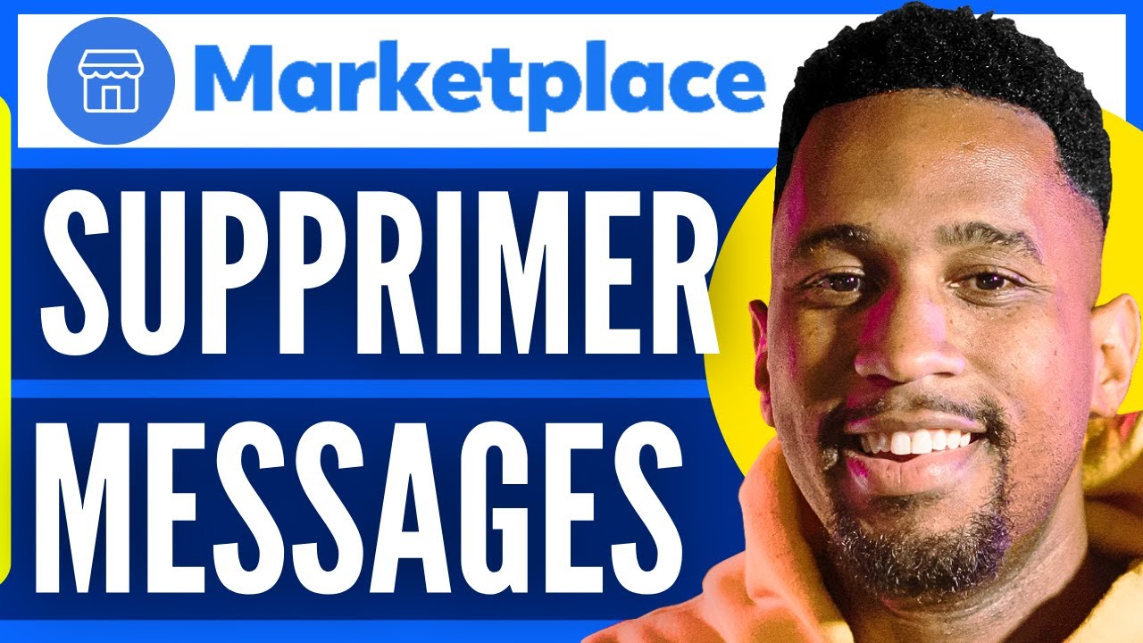 Comment Supprimer Les Messages Marketplace Sur Facebook (2024) YouTube