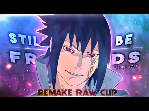Raw Clip..[Still be friends🔥]Xenoz Remake...free to use👍