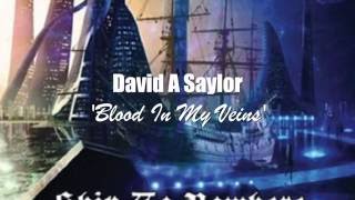 Blood In My Veins - By David A Saylor