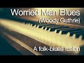 Worried Man Blues Piano Keyboard Tutorial (Woody Guthrie)