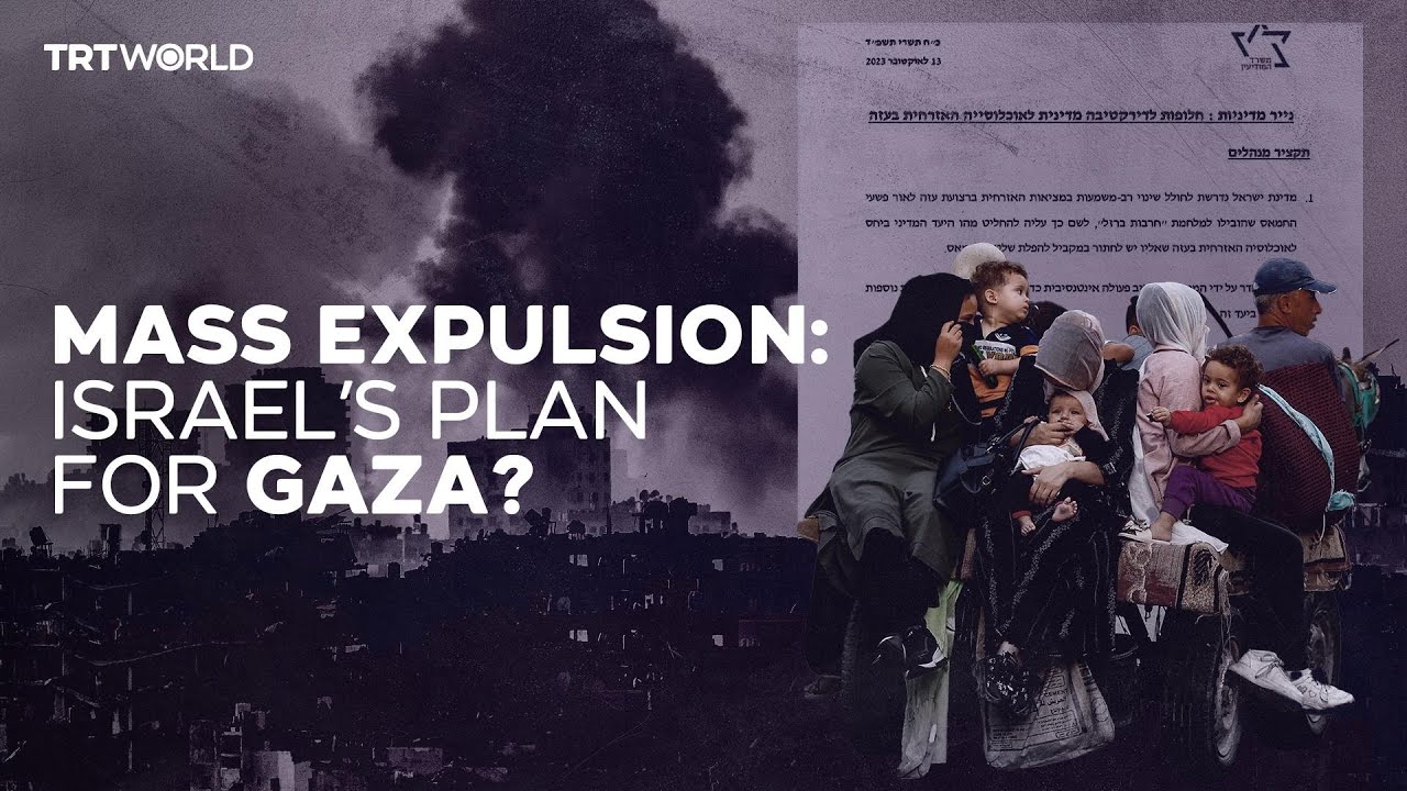 Israel's wartime proposal recommends expulsion of Palestinians in Gaza