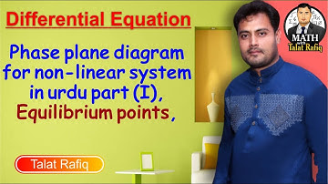 Phase plane diagram for non-linear system in urdu part (I), Equilibrium points,