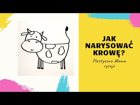 Jak narysować krowę. Rysowanie dla dzieci krok po kroku