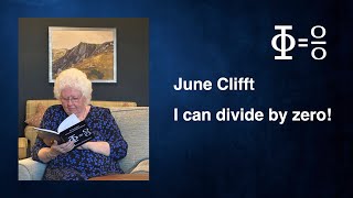 June Clifft - I can divide by zero!