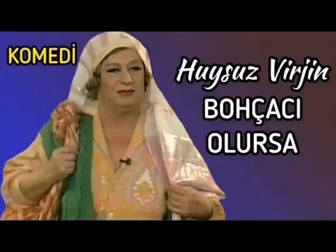 Huysuz Virjin Bohçacı Olursa (KOMEDİ) 1995