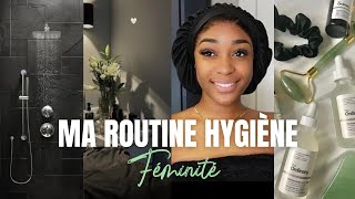 MA ROUTINE HYGIÈNE FÉMINITÉ 2024 | Mes secrets pour avoir une peau douce , sans tâches & sentir bon