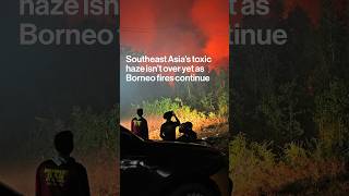 Toxic Haze Spreads Across Region as Indonesia Fires Rage