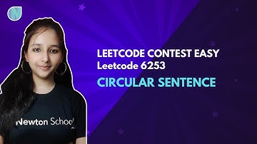 Leetcode 6253 || Circular Sentence || Leetcode Contest Easy || CCP