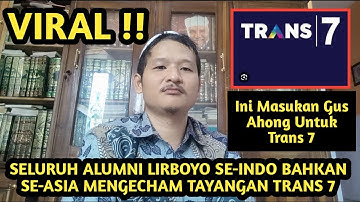 Alumni Lirboyo Bersatu !! Alumni dan Santri Kompak Khecam Tanyangan Trans7