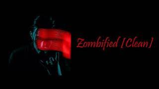 Falling In Reverse - Zombified [Clean]