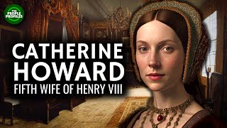 Catherine Howard  Fifth Wife of Henry VIII Documentary