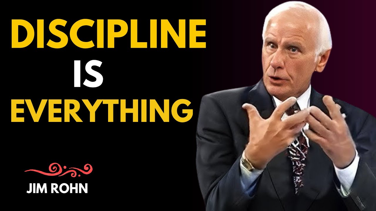 Discipline Is Everything: Life-Changing Lessons from Jim Rohn - YouTube