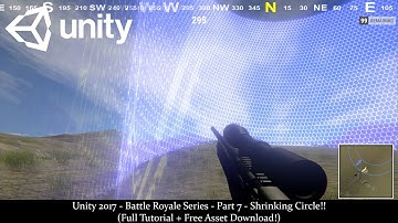 Unity 2017 - Battle Royale Series - Part 7 - Shrinking Circle!! (Tutorial + Free Asset Download!)