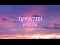 Mirella Timanttei Lyrics mp3