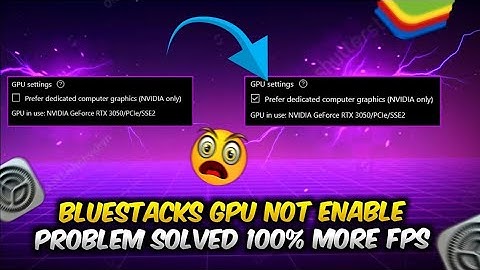 How to Enable Dedicated GPU in Bluestacks 5 and 4 // Bluestack GPU enable problem SOLVE 100%