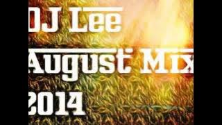 DJ Lee - 26th August Mix 2014 (UK Bounce)