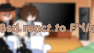 Bungou stray dogs react to F'y/n as... | By: Miya |