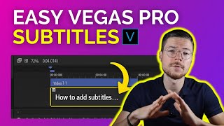How to Add & Customize Vegas Pro Subtitles