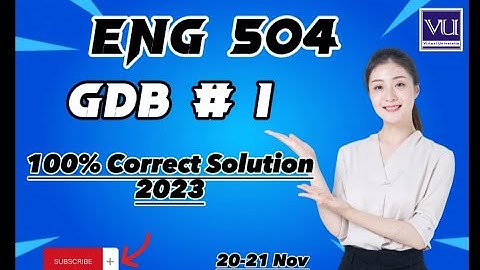 ENG 504 GDB # 1 100% Correct Solution 2023|| eng504 gdb 1 accurate solution 2023