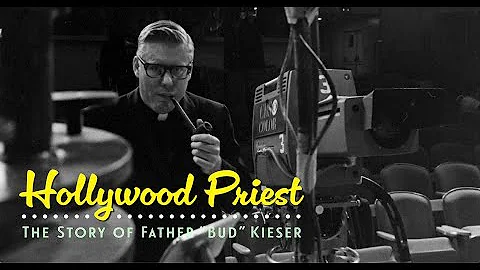 TRAILER: Hollywood Priest - Fr. Bud Kieser