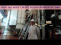 Former fusion scientist on why we wont have fusion power by 2040