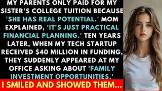 Parents Only Paid For Sister's Tuition But Wanted A Share Of My $40M Startup. I Smiled And Showed...