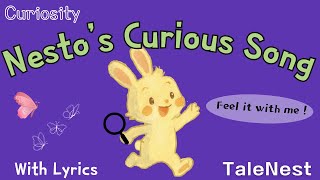 Curious Song With Lyrics Nesto Talenest Sing-Along For Kids Parents