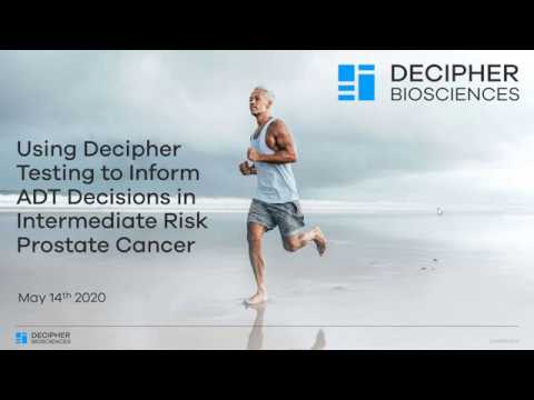 Using Decipher Testing to Inform ADT Decisions in Intermediate Risk Prostate Cancer