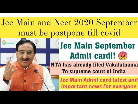 Jee Main 2020 September Admit Card Latest News Jee Main Neet Should Be Postpone Abhay Shukla Youtube