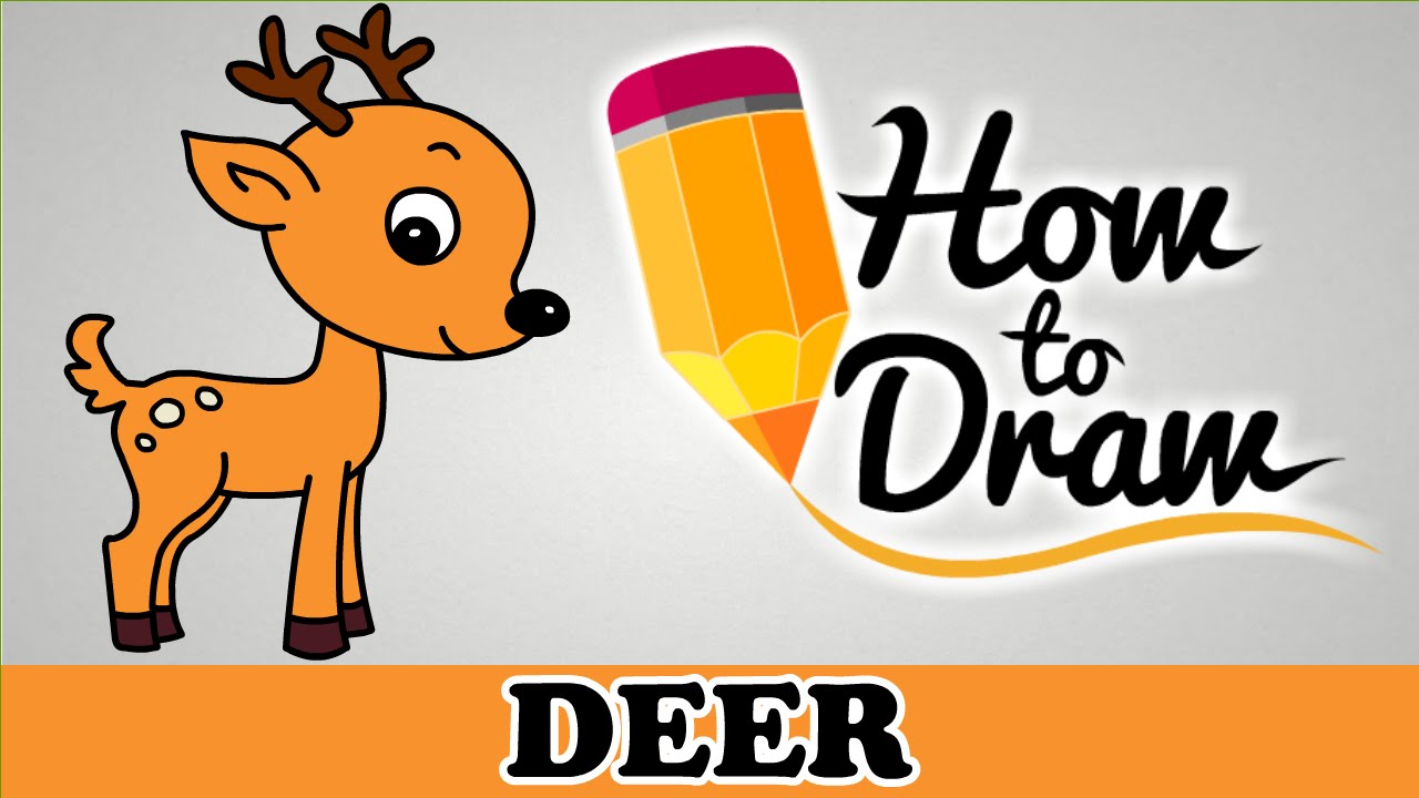 How To Draw A Deer - Easy Step By Step Cartoon Art Drawing ...