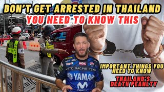 Don't Get Arrested In Thailand {Important Things You Must Know}
