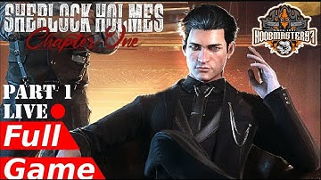 🔴SHERLOCK HOLMES CHAPTER ONE PC Walkthrough Gameplay PART 1 LIVE