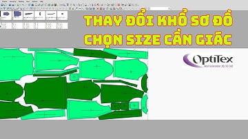Hướng Dẫn Thay Đổi Khổ Sơ Đồ & Giác Tự Động Lại Chi Tiết Cần Trong #Optitex | #Nest++Pro Multicore