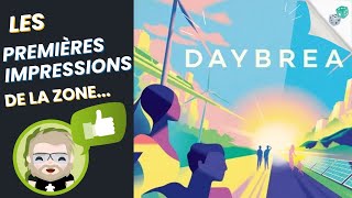 First Impressions of Daybreak
