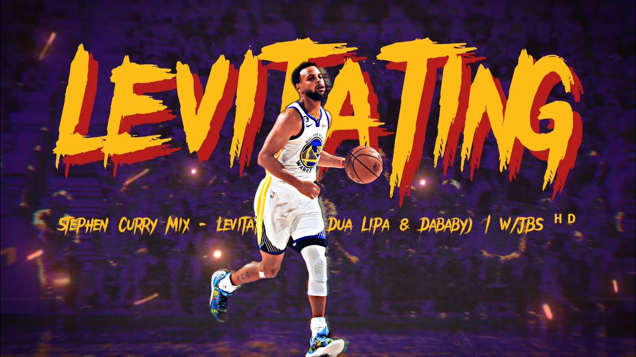 Stephen Curry Mix - Levitating (ft. Dua Lipa & Dababy) | w/