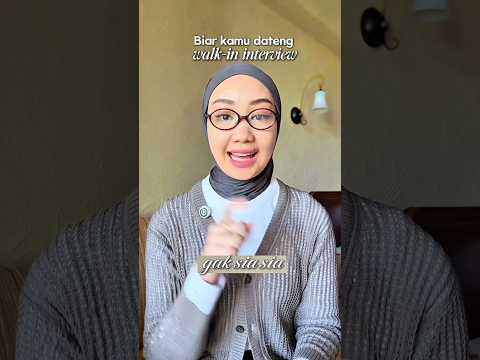 Jurus lolos & nyeleksi walk in interview no sia-sia #tipskerjavina