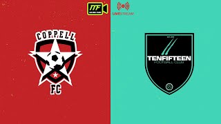 Coppell FC vs TenFifteen FC - UPSL Premier Div