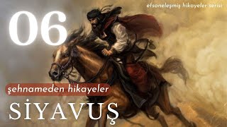 Si̇yavuş- Şehnameden Hi̇kâyeler-6- Sesli̇ Ki̇tap